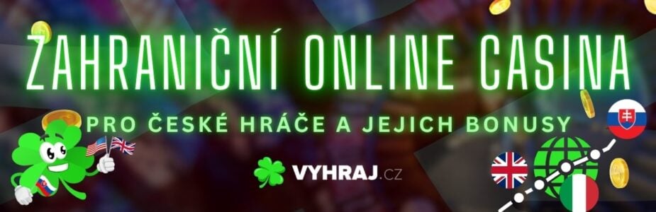 Zahraniční casina pro české hráče Co potřebujete vědět